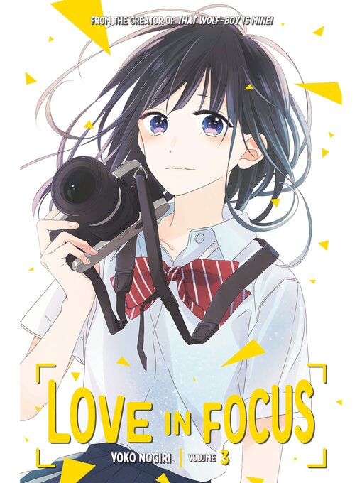 Title details for Love in Focus, Volume 3 by Yoko Nogiri - Available